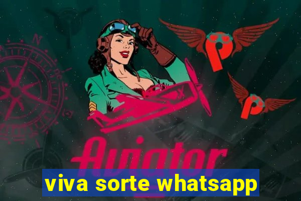 viva sorte whatsapp