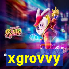 xgrovvy