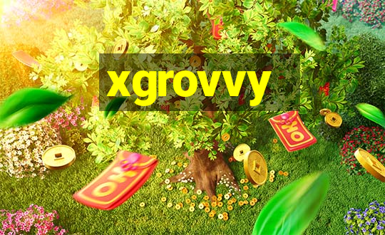 xgrovvy