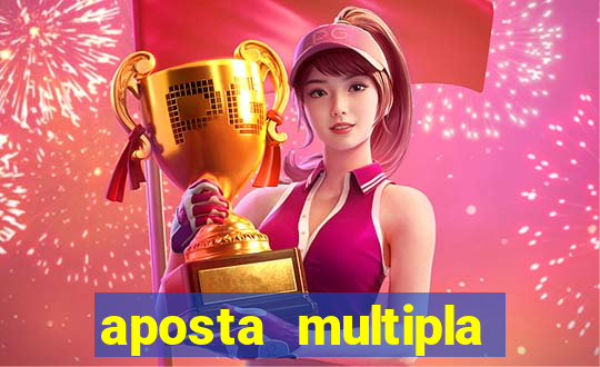 aposta multipla estrela bet