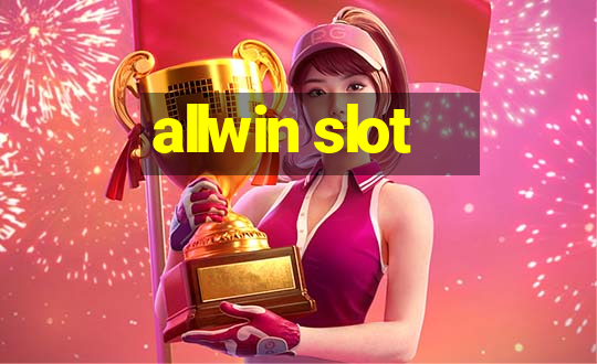 allwin slot