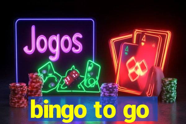 bingo to go