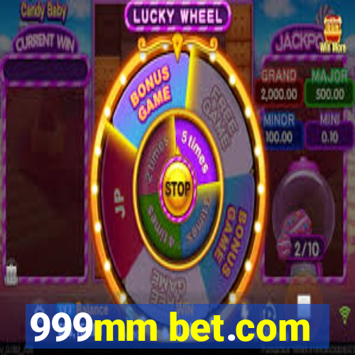 999mm bet.com