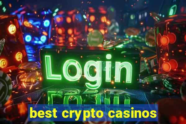 best crypto casinos