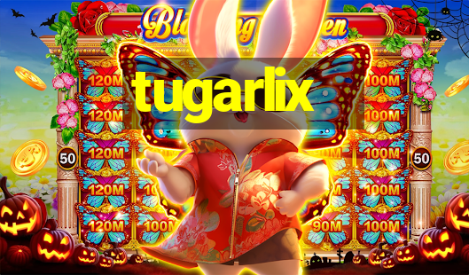 tugarlix