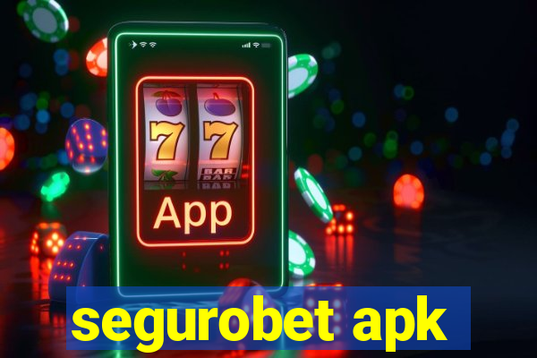 segurobet apk