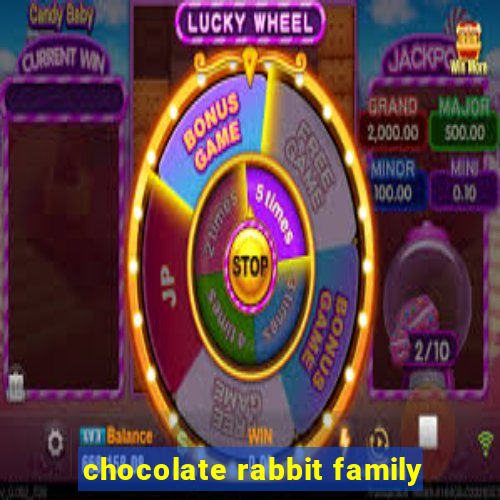 chocolate rabbit family