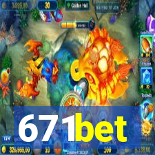 671bet