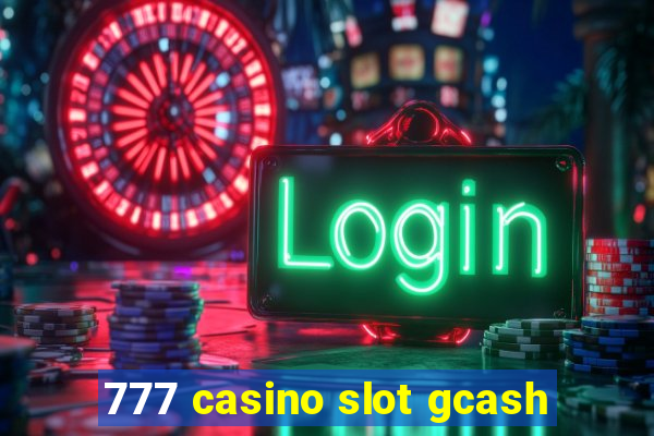 777 casino slot gcash