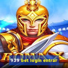 939 bet login entrar