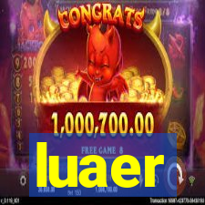 luaer