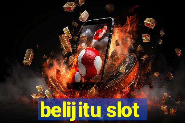 belijitu slot