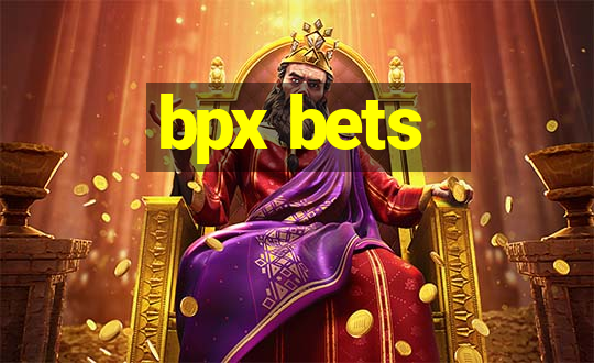 bpx bets