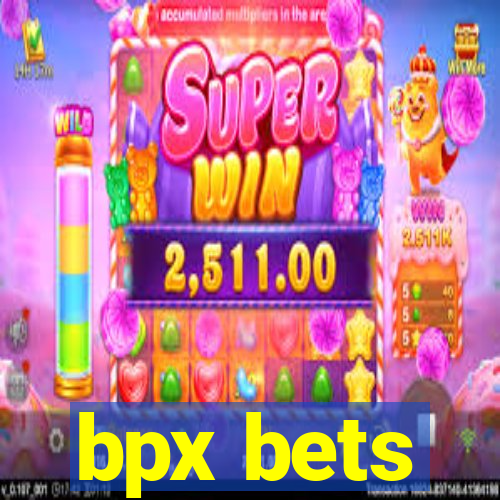 bpx bets