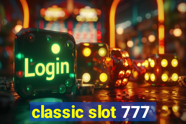 classic slot 777