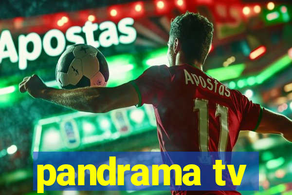 pandrama tv