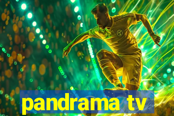 pandrama tv