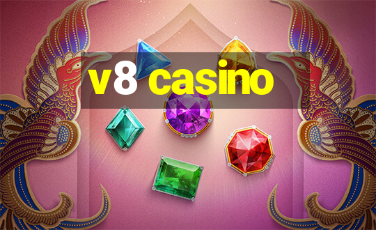 v8 casino