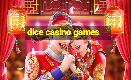 dice casino games