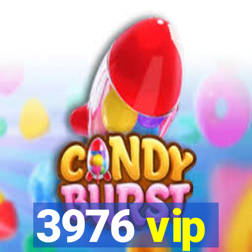 3976 vip