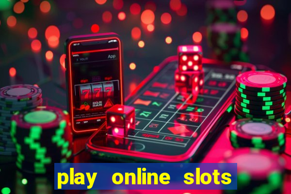 play online slots for real money