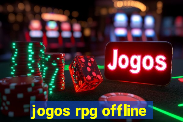 jogos rpg offline