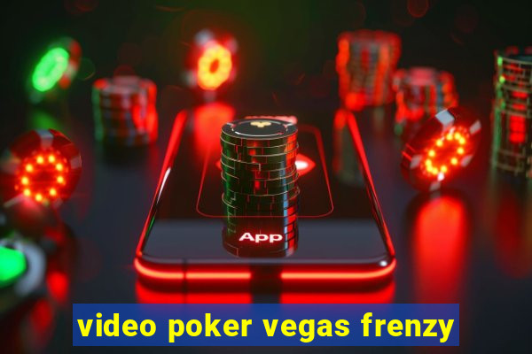 video poker vegas frenzy