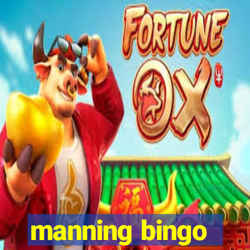 manning bingo