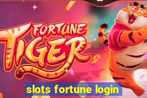 slots fortune login