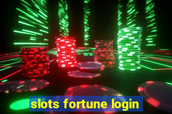 slots fortune login