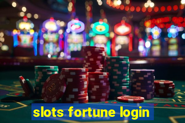 slots fortune login