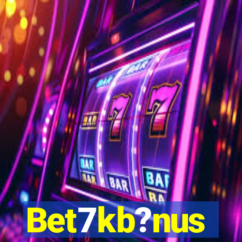 Bet7kb?nus