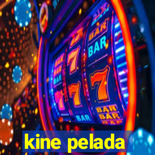 kine pelada