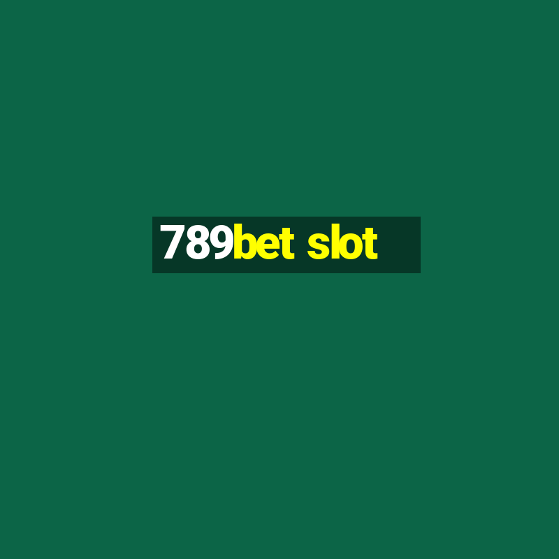 789bet slot