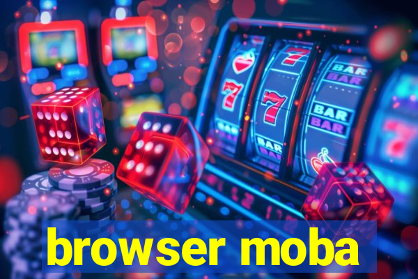 browser moba