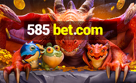 585 bet.com