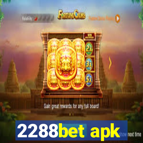 2288bet apk