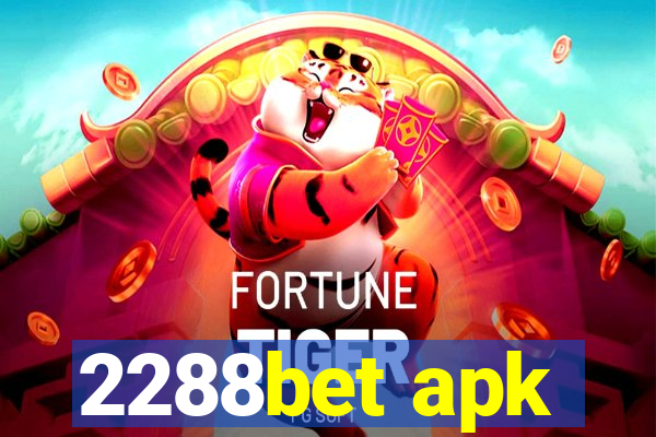 2288bet apk