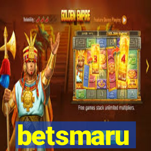 betsmaru