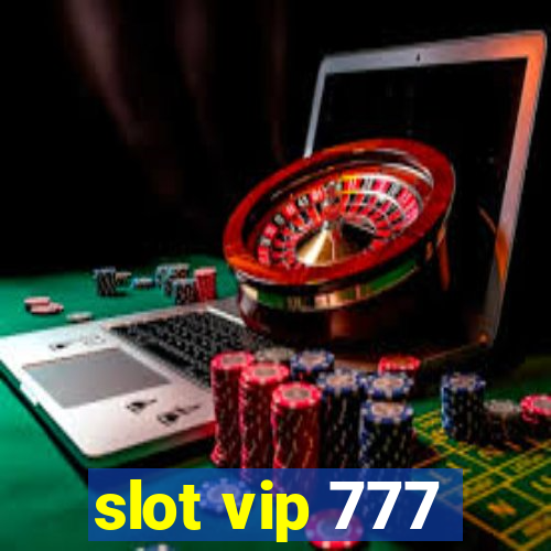 slot vip 777