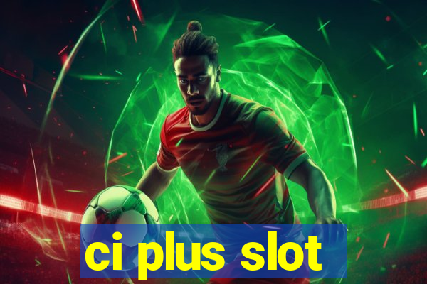 ci plus slot