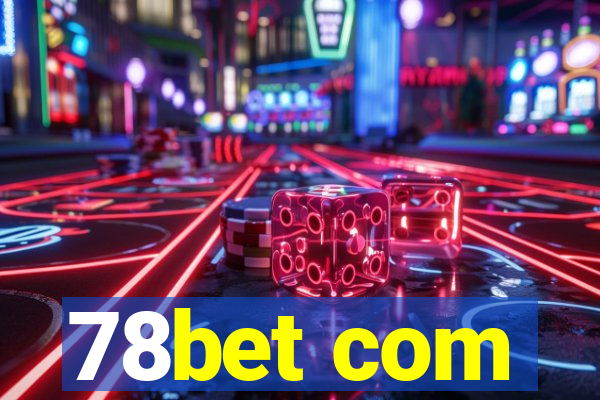 78bet com