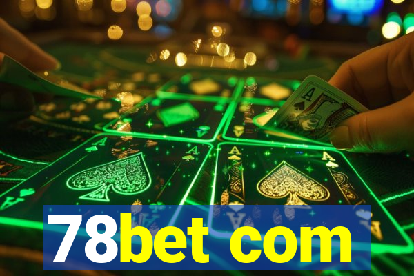 78bet com