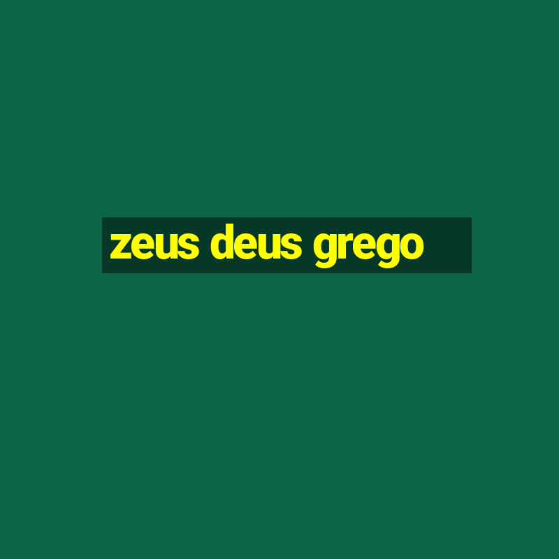 zeus deus grego