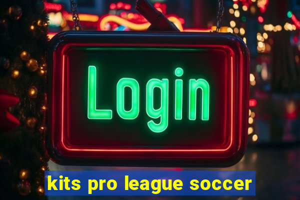 kits pro league soccer