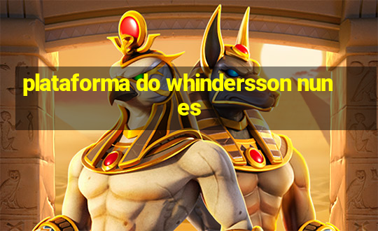 plataforma do whindersson nunes