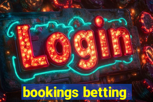 bookings betting