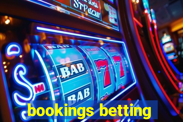 bookings betting