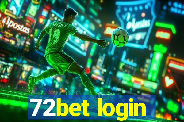 72bet login