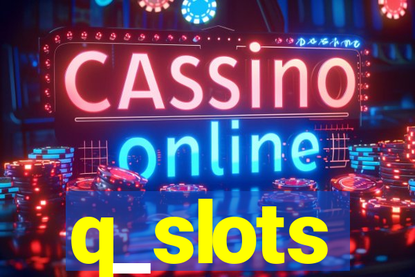 q_slots